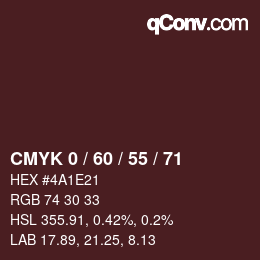 カラーコード: CMYK 0 / 60 / 55 / 71 | qconv.com