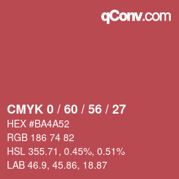 カラーコード: CMYK 0 / 60 / 56 / 27 | qconv.com
