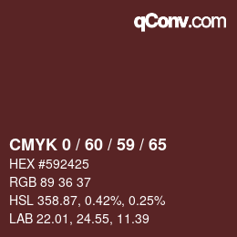 Code couleur: CMYK 0 / 60 / 59 / 65 | qconv.com