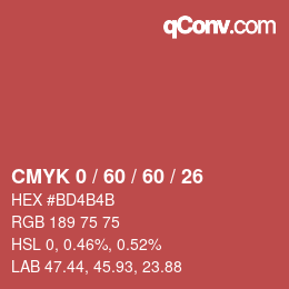 カラーコード: CMYK 0 / 60 / 60 / 26 | qconv.com