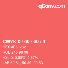 Color code: CMYK 0 / 60 / 60 / 4 | qconv.com