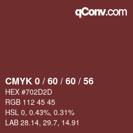 Color code: CMYK 0 / 60 / 60 / 56 | qconv.com