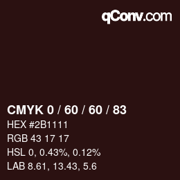 Farbcode: CMYK 0 / 60 / 60 / 83 | qconv.com