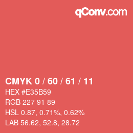 カラーコード: CMYK 0 / 60 / 61 / 11 | qconv.com