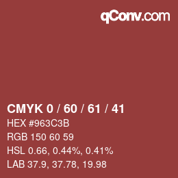 カラーコード: CMYK 0 / 60 / 61 / 41 | qconv.com