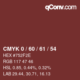 カラーコード: CMYK 0 / 60 / 61 / 54 | qconv.com