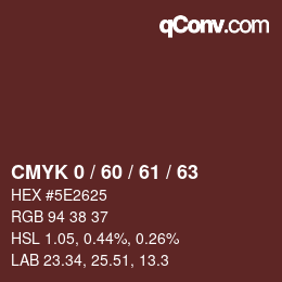 カラーコード: CMYK 0 / 60 / 61 / 63 | qconv.com