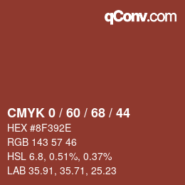 カラーコード: CMYK 0 / 60 / 68 / 44 | qconv.com
