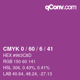 カラーコード: CMYK 0 / 60 / 6 / 41 | qconv.com