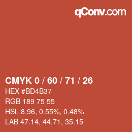 カラーコード: CMYK 0 / 60 / 71 / 26 | qconv.com