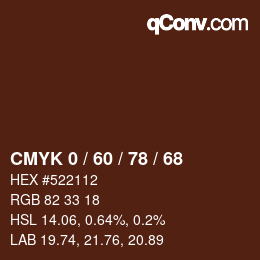 カラーコード: CMYK 0 / 60 / 78 / 68 | qconv.com