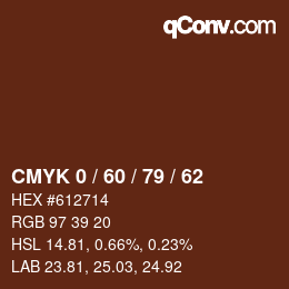カラーコード: CMYK 0 / 60 / 79 / 62 | qconv.com