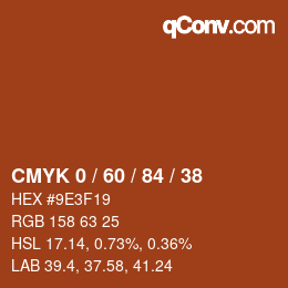 カラーコード: CMYK 0 / 60 / 84 / 38 | qconv.com