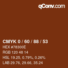 カラーコード: CMYK 0 / 60 / 88 / 53 | qconv.com