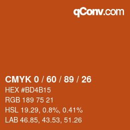 カラーコード: CMYK 0 / 60 / 89 / 26 | qconv.com