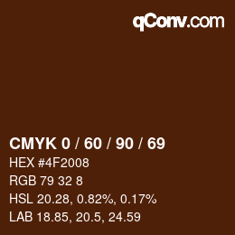 カラーコード: CMYK 0 / 60 / 90 / 69 | qconv.com