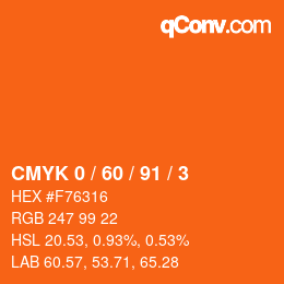 カラーコード: CMYK 0 / 60 / 91 / 3 | qconv.com