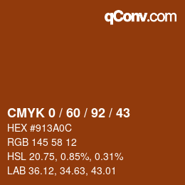 カラーコード: CMYK 0 / 60 / 92 / 43 | qconv.com