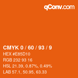 カラーコード: CMYK 0 / 60 / 93 / 9 | qconv.com