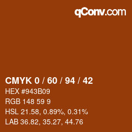 カラーコード: CMYK 0 / 60 / 94 / 42 | qconv.com