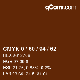 カラーコード: CMYK 0 / 60 / 94 / 62 | qconv.com