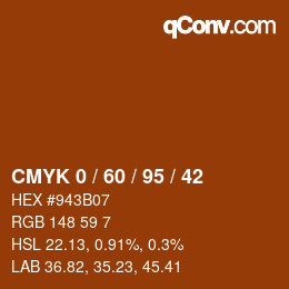 カラーコード: CMYK 0 / 60 / 95 / 42 | qconv.com