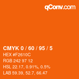 カラーコード: CMYK 0 / 60 / 95 / 5 | qconv.com