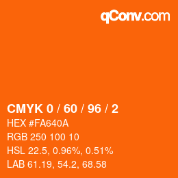 カラーコード: CMYK 0 / 60 / 96 / 2 | qconv.com