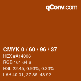 カラーコード: CMYK 0 / 60 / 96 / 37 | qconv.com