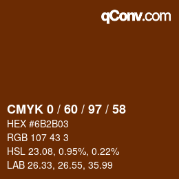 カラーコード: CMYK 0 / 60 / 97 / 58 | qconv.com
