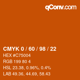 カラーコード: CMYK 0 / 60 / 98 / 22 | qconv.com