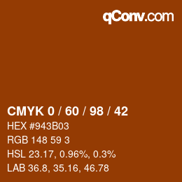 カラーコード: CMYK 0 / 60 / 98 / 42 | qconv.com