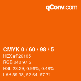カラーコード: CMYK 0 / 60 / 98 / 5 | qconv.com