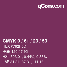 Color code: CMYK 0 / 61 / 23 / 53 | qconv.com