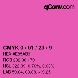 Color code: CMYK 0 / 61 / 23 / 9 | qconv.com