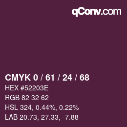 カラーコード: CMYK 0 / 61 / 24 / 68 | qconv.com