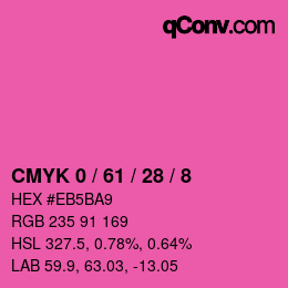 カラーコード: CMYK 0 / 61 / 28 / 8 | qconv.com