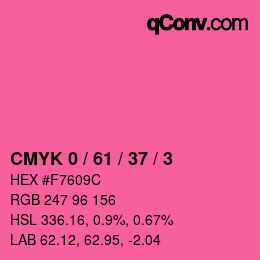 カラーコード: CMYK 0 / 61 / 37 / 3 | qconv.com