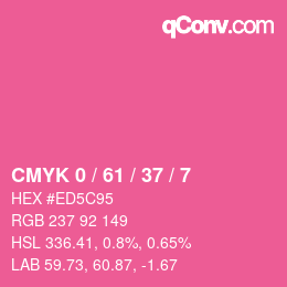 Color code: CMYK 0 / 61 / 37 / 7 | qconv.com