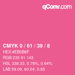 カラーコード: CMYK 0 / 61 / 39 / 8 | qconv.com