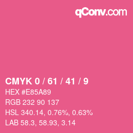Color code: CMYK 0 / 61 / 41 / 9 | qconv.com