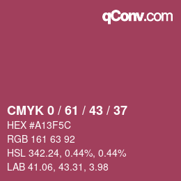 Farbcode: CMYK 0 / 61 / 43 / 37 | qconv.com