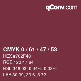 カラーコード: CMYK 0 / 61 / 47 / 53 | qconv.com