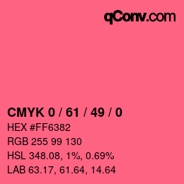 カラーコード: CMYK 0 / 61 / 49 / 0 | qconv.com