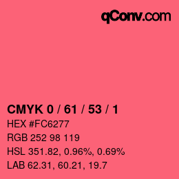 カラーコード: CMYK 0 / 61 / 53 / 1 | qconv.com