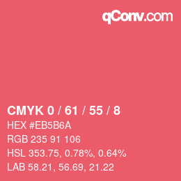 Color code: CMYK 0 / 61 / 55 / 8 | qconv.com