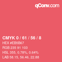 カラーコード: CMYK 0 / 61 / 56 / 8 | qconv.com