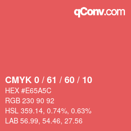 カラーコード: CMYK 0 / 61 / 60 / 10 | qconv.com