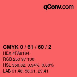 Color code: CMYK 0 / 61 / 60 / 2 | qconv.com