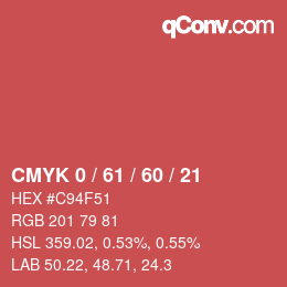 カラーコード: CMYK 0 / 61 / 60 / 21 | qconv.com